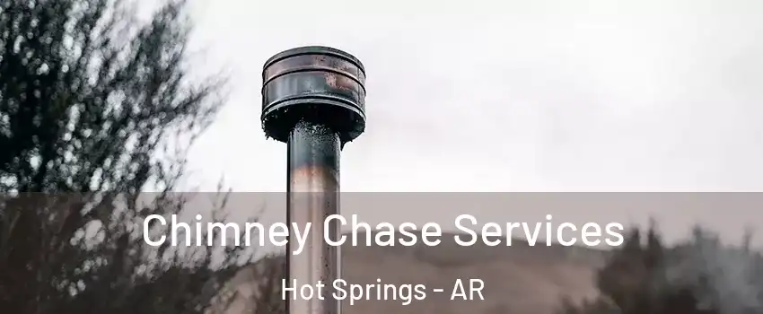 Chimney Chase Services Hot Springs - AR