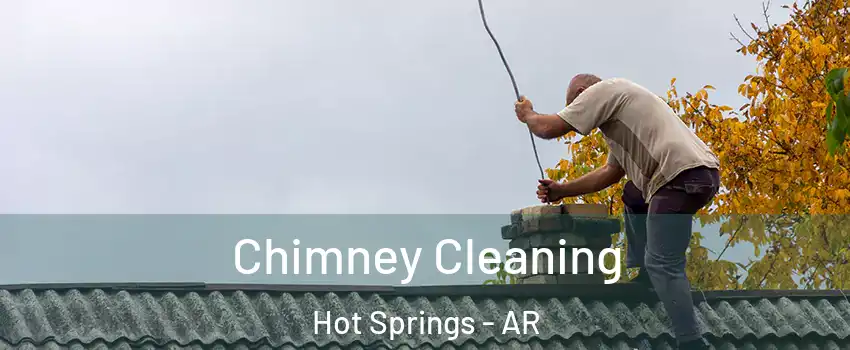  Chimney Cleaning Hot Springs - AR