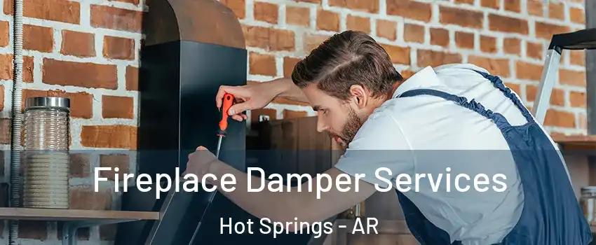  Fireplace Damper Services Hot Springs - AR