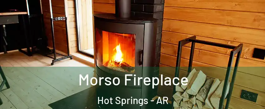  Morso Fireplace Hot Springs - AR